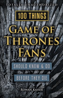 100_Things_Game_of_Thrones_Fans_Should_Know___Do_Before_They_Die