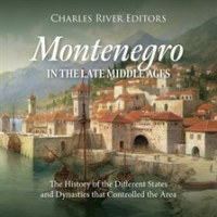 Montenegro_in_the_Late_Middle_Ages__The_History_of_the_Different_States_and_Dynasties_that_Contro