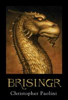 Brisingr__or_the_seven_promises_of_Eragon_Shadeslayer_and_Saphira_Bjartskular