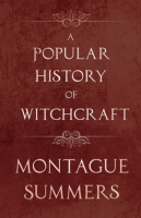 A_Popular_History_of_Witchcraft