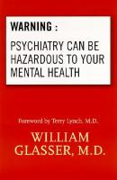 Warning__psychiatry_can_be_hazardous_to_your_mental_health