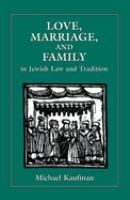 Love__marriage__and_family_in_Jewish_law_and_tradition