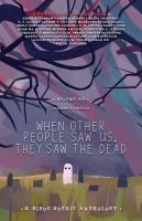 When_Other_People_Saw_Us__They_Saw_the_Dead