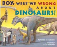 Boy__were_we_wrong_about_dinosaurs_