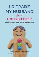I_d_trade_my_husband_for_a_housekeeper