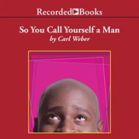 So_You_Call_Yourself_A_Man