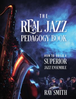 The_Real_Jazz_Pedagogy_Book