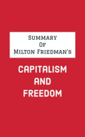 Summary_of_Milton_Friedman_s_Capitalism_and_Freedom