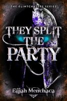 They_split_the_party