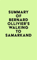Summary_of_Bernard_Ollivier_s_Walking_to_Samarkand