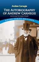 The_Autobiography_of_Andrew_Carnegie_and_His_Essay_The_Gospel_of_Wealth