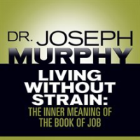 Living_Without_Strain__The_Inner_Meaning_of_the_Book_of_Job