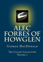 Alec_Forbes_of_Howglen