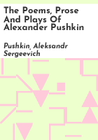 The_poems__prose_and_plays_of_Alexander_Pushkin