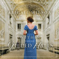 Within_These_Gilded_Halls