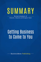 Summary__Getting_Business_to_Come_to_You