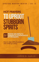 Hot_Prayers_to_Uproot_Stubborn_Spirits