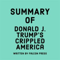 Summary_of_Donald_J__Trump_s_Crippled_America