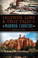 Lore___True_Tales_in_Mormon_Country_Legends