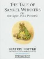 The_tale_of_Samuel_Whiskers___or__The_roly-poly_pudding