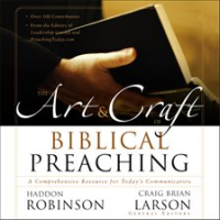 The_Art_and_Craft_of_Biblical_Preaching