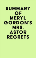 Summary_of_Meryl_Gordon_s_Mrs__Astor_Regrets