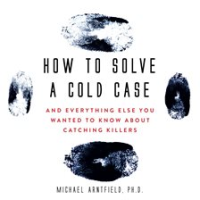 How_to_Solve_a_Cold_Case