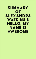 Summary_of_Alexandra_Watkins_s_Hello__My_Name_Is_Awesome