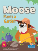 Moose_Plants_a_Garden