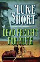 Dead_freight_for_Piute