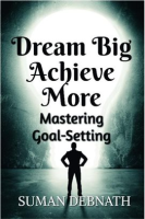 Dream_Big__Achieve_More__Mastering_Goal-Setting