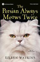 The_Persian_always_meows_twice