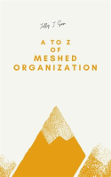 A_to_Z_of_Meshed_Organization