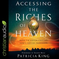 Accessing_the_Riches_of_Heaven