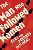 The_Man_Who_Followed_Women