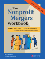 The_Nonprofit_Mergers_Workbook_Part_I