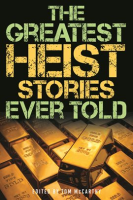 The_Greatest_Heist_Stories_Ever_Told