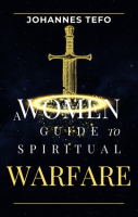 A_Women_s_Guide_To_Spiritual_Warfare