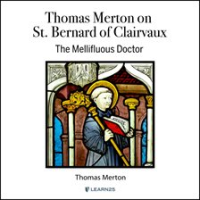 Thomas_Merton_on_St__Bernard_of_Clairvaux__Mellifluous_Doctor