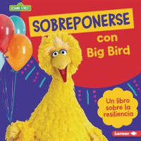 Sobreponerse_con_Big_Bird