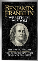 Benjamin_Franklin_Wealth_and_Wisdom
